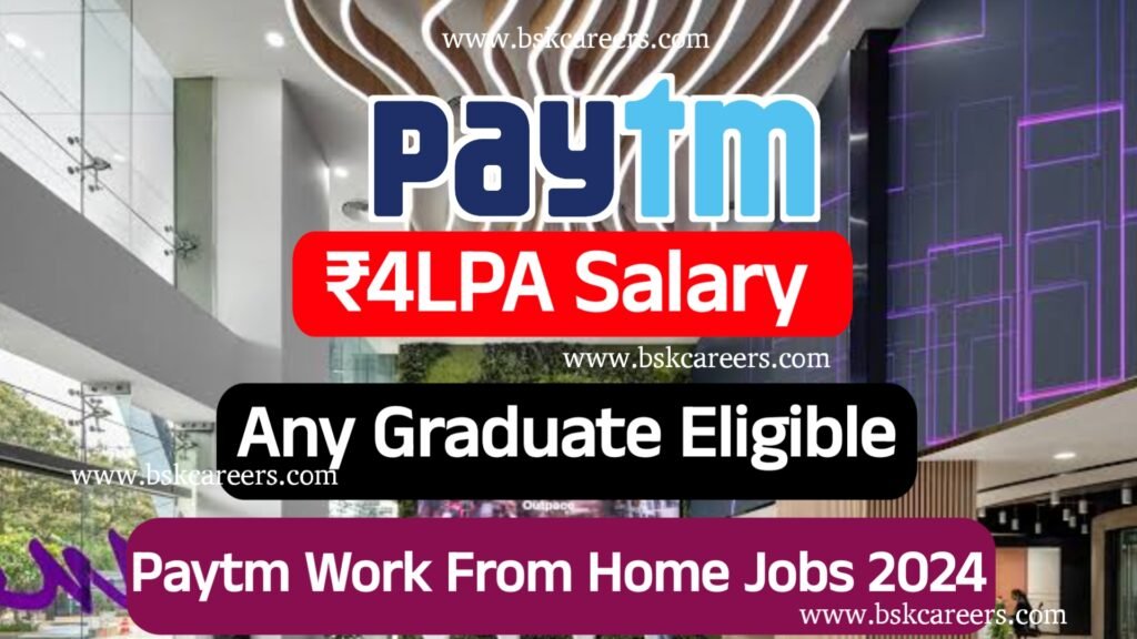 Paytm Work From Home Jobs 2024 Latest Jobs For Freshers 2024 Paytm