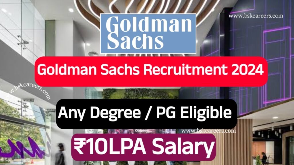 Goldman Sachs Recruitment 2025 Latest Jobs For Freshers 2025