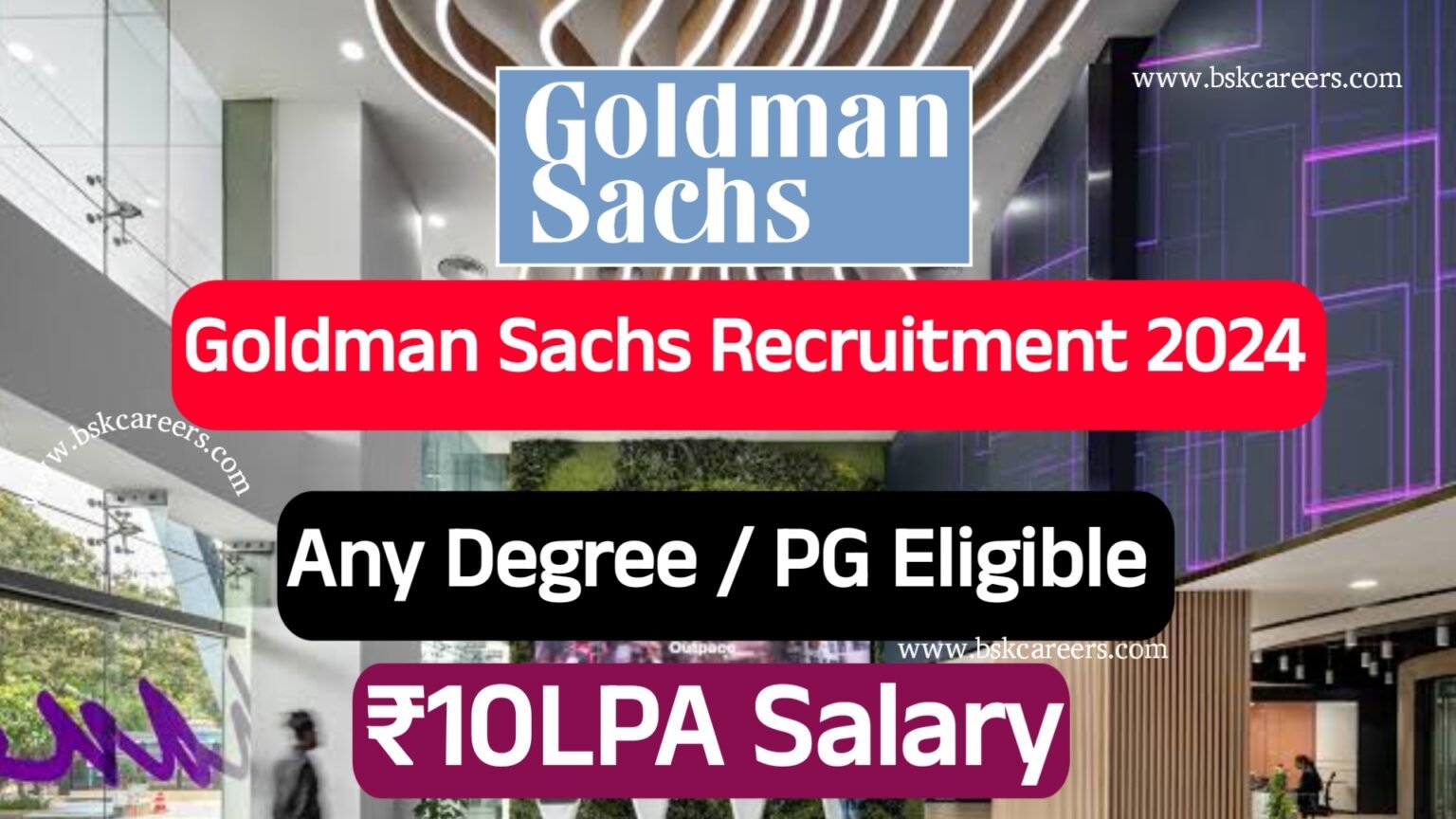 Goldman Sachs Recruitment 2024 Latest Jobs For Freshers 2024