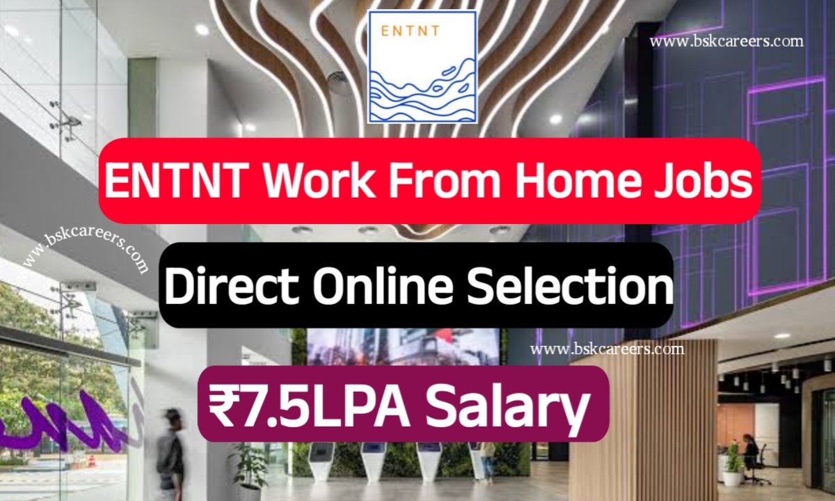 ENTNT Work From Home Jobs 2025 Latest Jobs For Freshers 2025 ENTNT