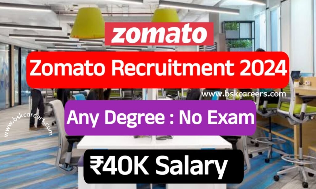 Zomato Internship 2024 | Latest Jobs For Freshers 2024 - bskcareers.com